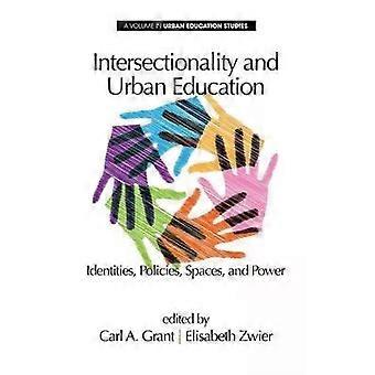 Intersectionality And Urban Education Hardback Book