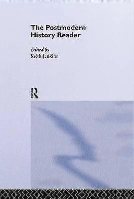 The Postmodern History Reader