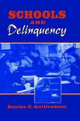 Schools and Delinquency