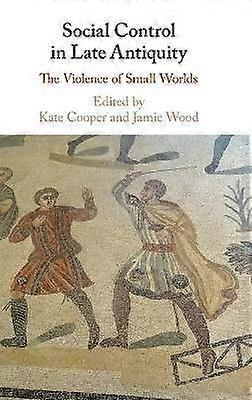 Social Control in Late Antiquity