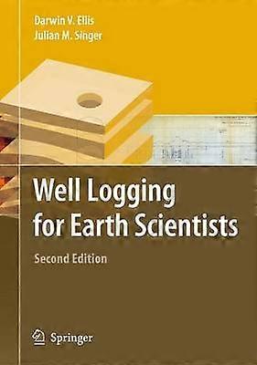 Well Logging for Earth Scientists