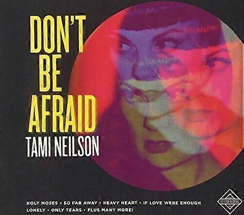 Tami Neilson Dont Be Afraid CD