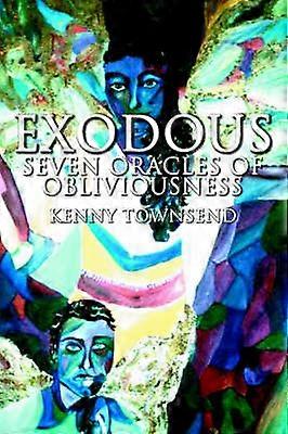 Exodous Seven Oracles of Obliviousness