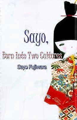 Sayo Born into Two Cultures