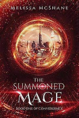 The Summoned Mage Volume 1 Convergence