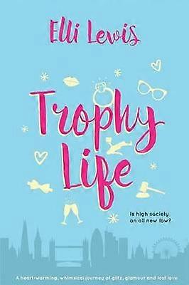 Trophy Life