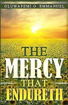 La miséricorde qui dure