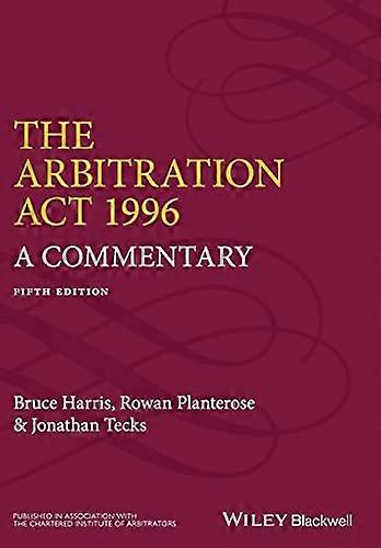 The Arbitration Act 1996: A Commentary