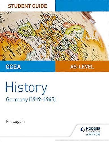 CCEA AS level History Student Guide: Germany (1919 1945)