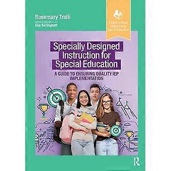 Specially Designed Instruction For Special Education by Rosemary Tralli Paperback