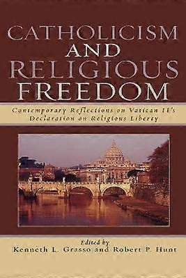 Catholicism and Religious Freedom