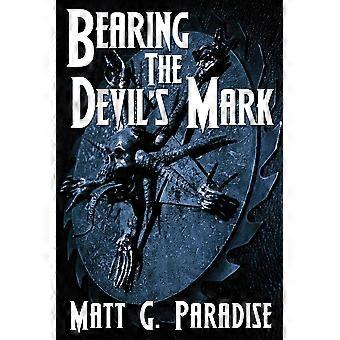 Bearing The Devil's Mark - Matt Paradise - Paperback - en Book