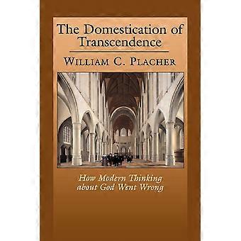 The Domestication Of Transcendence - William Placher - Paperback - en Book