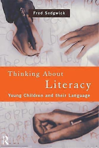 Thinking About Literacy: Young Children and Their Language