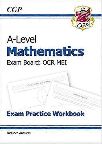 A Level Maths OCR MEI Exam Practice Workbook (includes Answers)