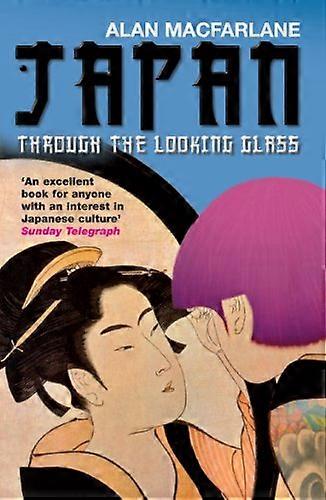 Japan Through the Looking Glass