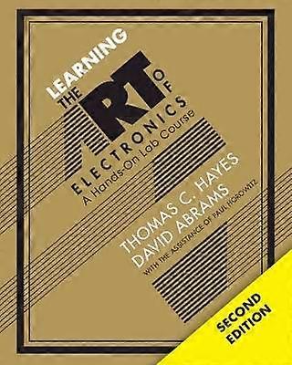 Learning the Art of Electronics