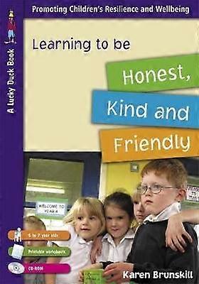 Learning to be Honest Kind and Friendly for 5 to 7 Year Olds