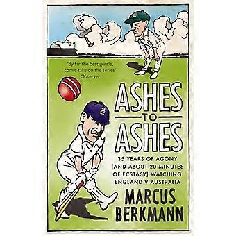 Ashes to Ashes: 35 jaar vernedering
