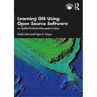 GIS leren met open source software: een praktische handleiding voor geospatiale analyse