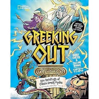 Greeking Out: rivisitazioni epiche dei miti greci classici (Greeking Out)