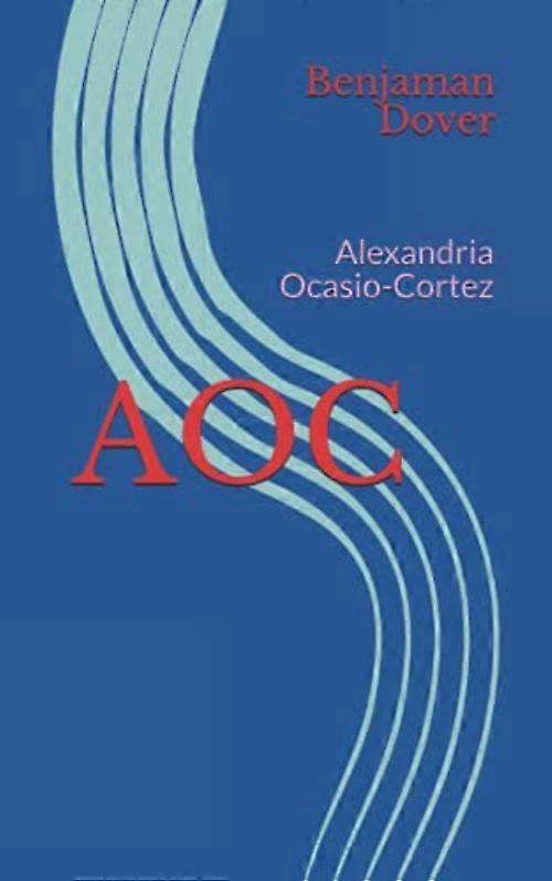 AOC: Alexandria Ocasio-Cortez