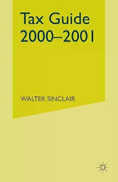 Tax Guide 2000-2001 - Walter Sinclair