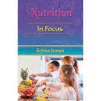 Nutrition in Focus