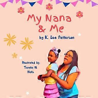 My Nana and Me My Nana Loves Me -niminen kirja