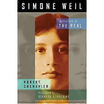 Simone Weil Attention To The Real - Robert Chenavier - Paperback - en Book
