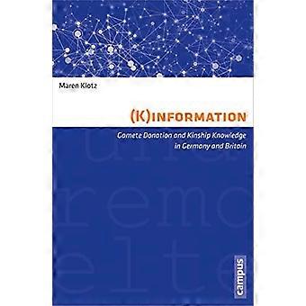 (K)information Gamete Donation and Kinship Knowledge in Germany and Britain