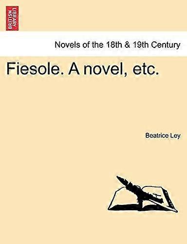 Fiesole. a novel, etc.