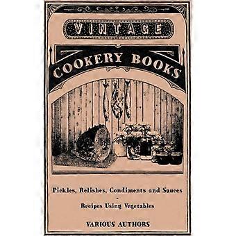 Conservas, condimentos e molhos - Receitas com vegetais