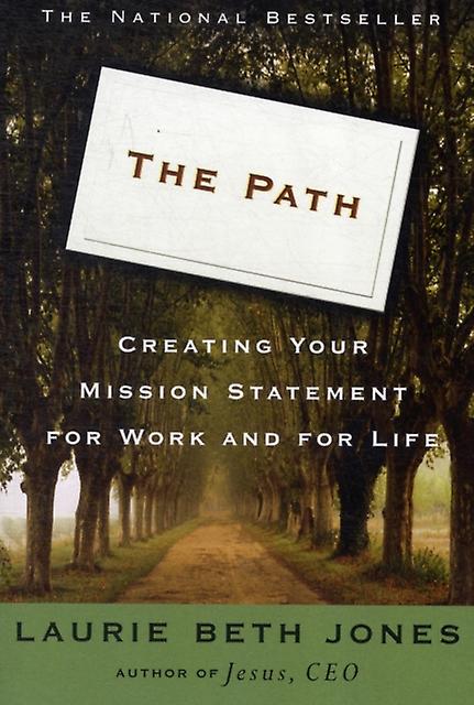 The Path by Laurie Beth Jones Paperback Book