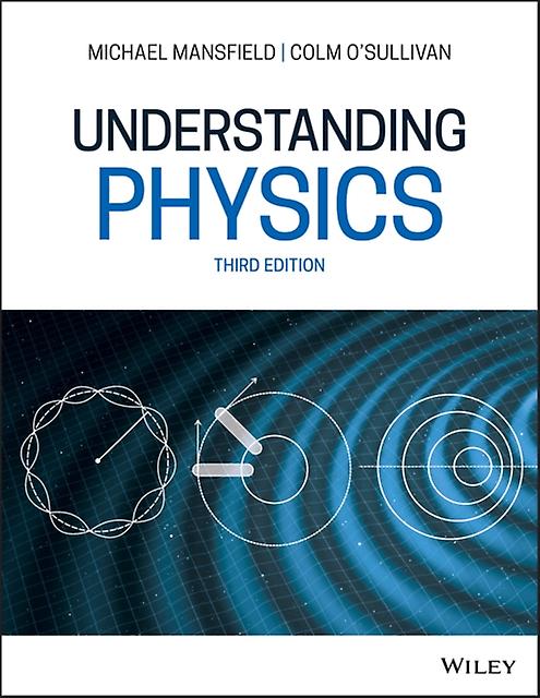 Understanding Physics by Colm University College Cork OSullivan Paperback