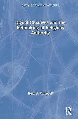 Digital Creatives and the Rethinking of Religious Authority