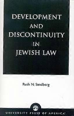 Development and Discontinuity in Jewish Law