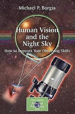 Human Vision and The Night Sky