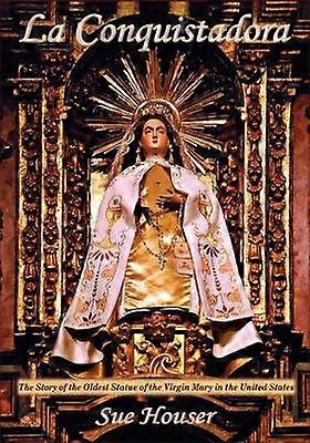 La Conquistadora Houser