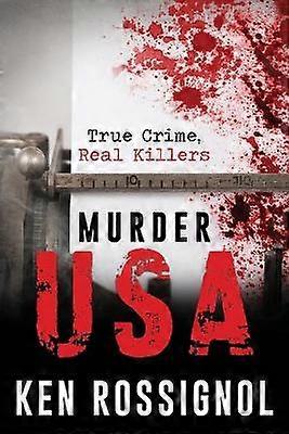 MURDER USA True Crime Real Killers