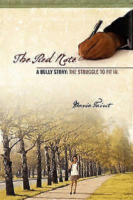 The Red Note A Bully Story The Struggle to Fit In