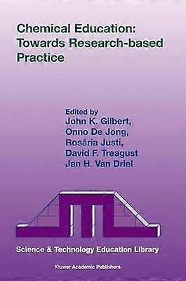 Chemical Education: Towards Research-based Practice