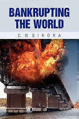 Bankrupting the World