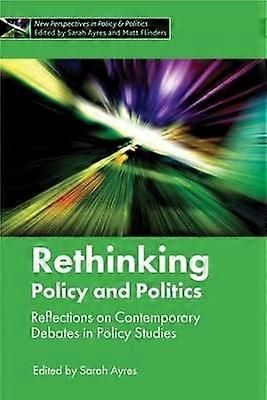 Rethinking Policy and Politics