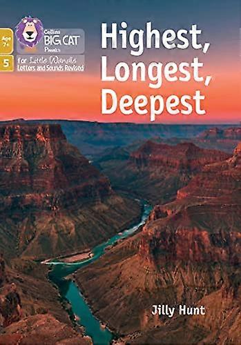 Big Cat Phonics for Little Wandle Letters and Sounds Revised Age 7+ Highest Longest Deepest: Phase 5 Set 1