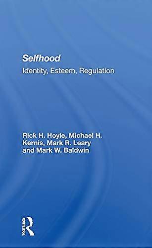 Selfhood: Identity Esteem Regulation