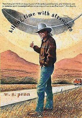 Killing Time with Strangers