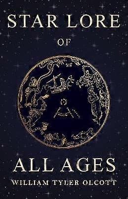 Star Lore of All Ages