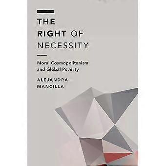 Direito da Necessidade, Cosmopolitismo Moral e Pobreza Global - Alejandra Mancilla