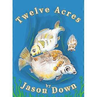 Twelve Acres